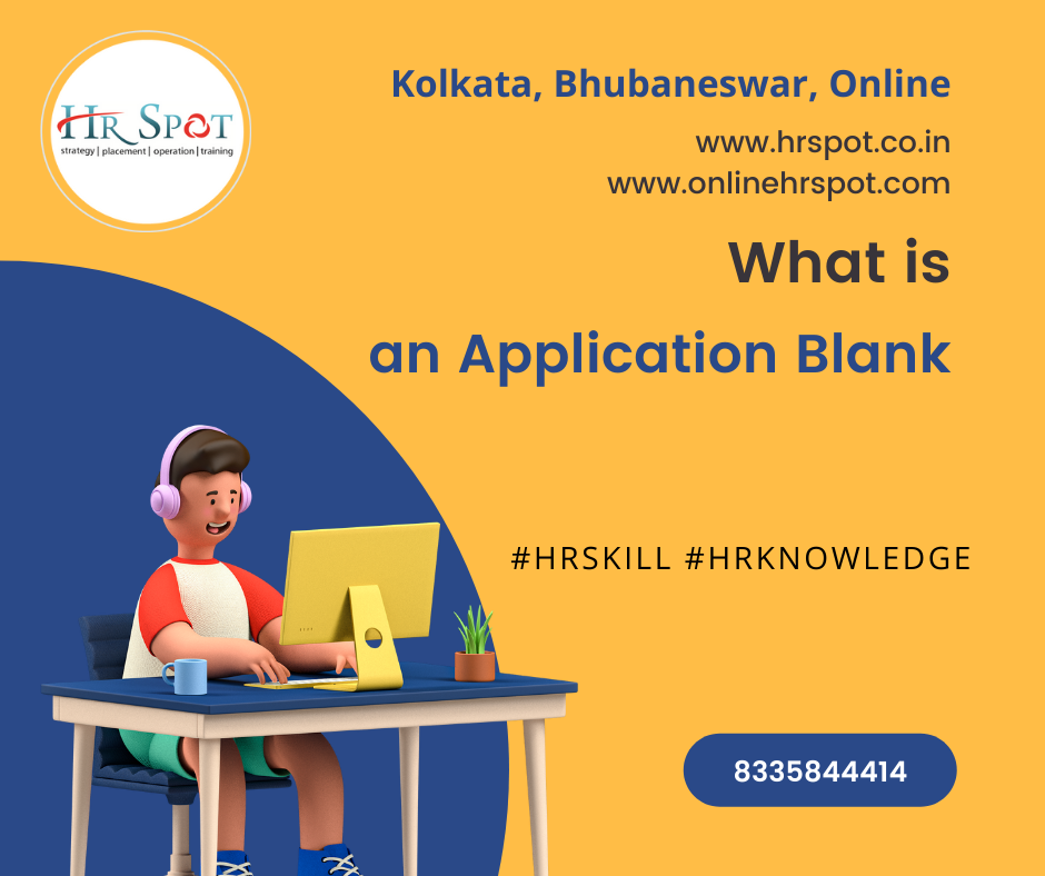 What is an Application Blank?